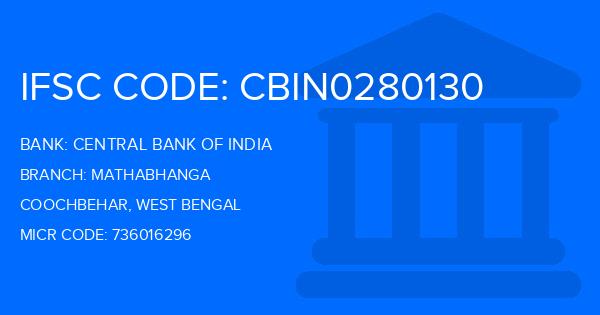 Central Bank Of India (CBI) Mathabhanga Branch IFSC Code