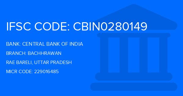 Central Bank Of India (CBI) Bachhrawan Branch IFSC Code