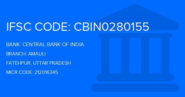 Central Bank Of India (CBI) Amauli Branch IFSC Code