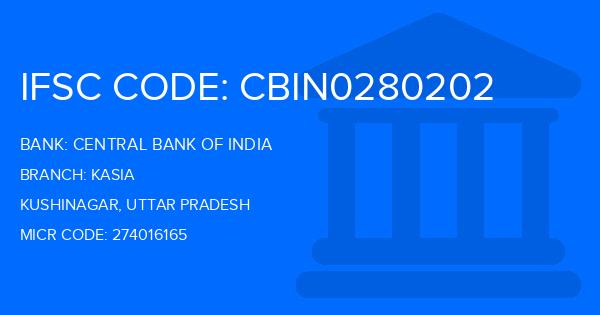 Central Bank Of India (CBI) Kasia Branch IFSC Code