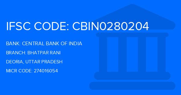 Central Bank Of India (CBI) Bhatpar Rani Branch IFSC Code