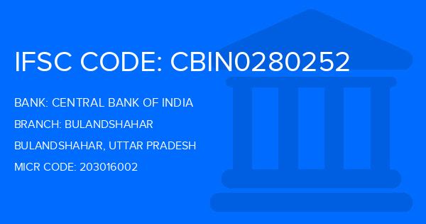 Central Bank Of India (CBI) Bulandshahar Branch IFSC Code
