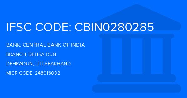 Central Bank Of India (CBI) Dehra Dun Branch IFSC Code