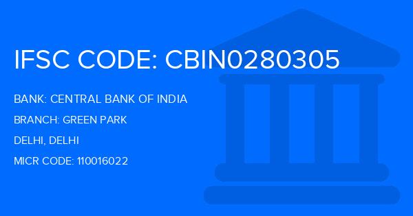 Central Bank Of India (CBI) Green Park Branch IFSC Code