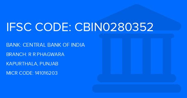 Central Bank Of India (CBI) R R Phagwara Branch IFSC Code