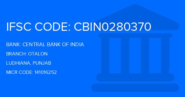 Central Bank Of India (CBI) Otalon Branch IFSC Code