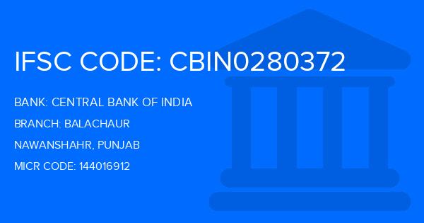 Central Bank Of India (CBI) Balachaur Branch IFSC Code
