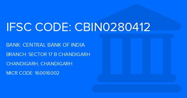 Central Bank Of India (CBI) Sector 17 B Chandigarh Branch IFSC Code