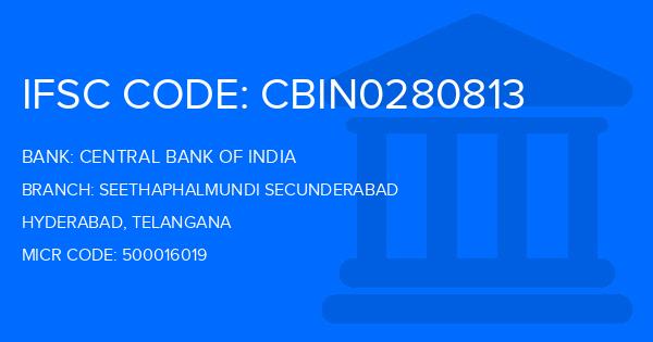Central Bank Of India (CBI) Seethaphalmundi Secunderabad Branch IFSC Code