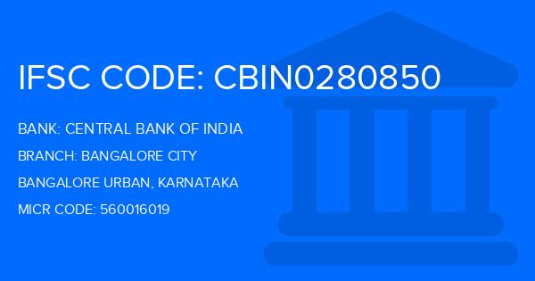 Central Bank Of India (CBI) Bangalore City Branch IFSC Code