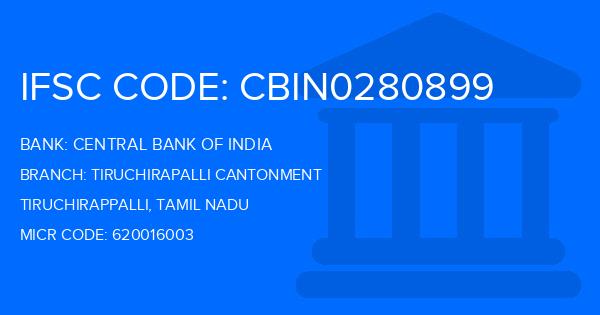 Central Bank Of India (CBI) Tiruchirapalli Cantonment Branch IFSC Code