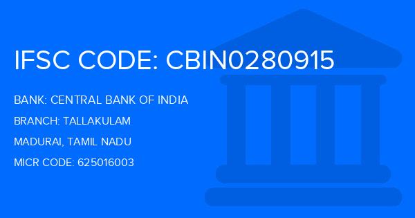 Central Bank Of India (CBI) Tallakulam Branch IFSC Code