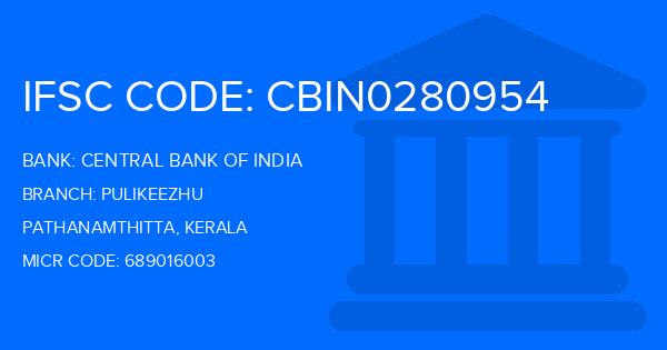 Central Bank Of India (CBI) Pulikeezhu Branch IFSC Code