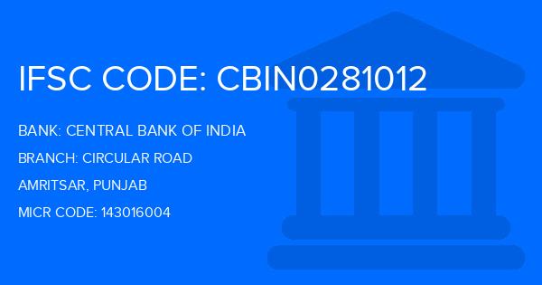 Central Bank Of India (CBI) Circular Road Branch IFSC Code