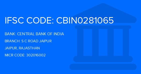 Central Bank Of India (CBI) S C Road Jaipur Branch IFSC Code