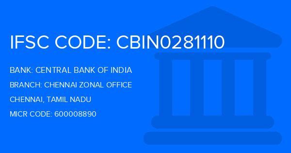 Central Bank Of India (CBI) Chennai Zonal Office Branch IFSC Code