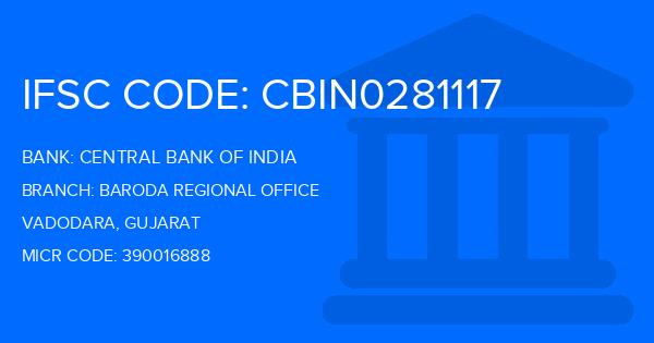 Central Bank Of India (CBI) Baroda Regional Office Branch IFSC Code