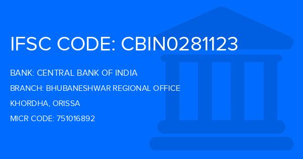 Central Bank Of India (CBI) Bhubaneshwar Regional Office Branch IFSC Code