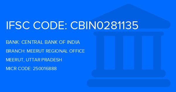 Central Bank Of India (CBI) Meerut Regional Office Branch IFSC Code