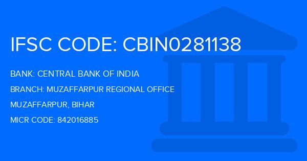 Central Bank Of India (CBI) Muzaffarpur Regional Office Branch IFSC Code