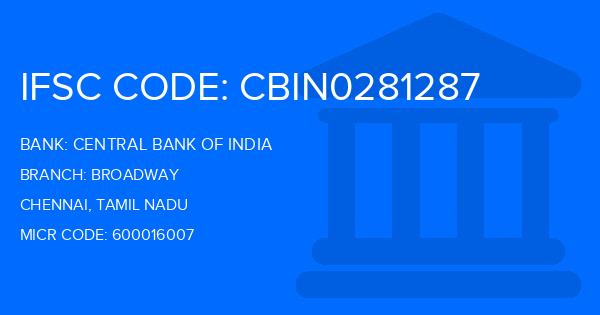Central Bank Of India (CBI) Broadway Branch IFSC Code