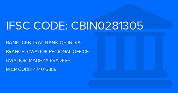 Central Bank Of India (CBI) Gwalior Regional Office Branch IFSC Code
