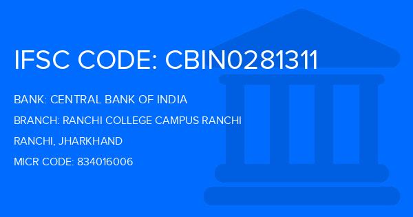 Central Bank Of India (CBI) Ranchi College Campus Ranchi Branch IFSC Code