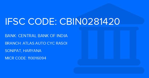 Central Bank Of India (CBI) Atlas Auto Cyc Rasoi Branch IFSC Code
