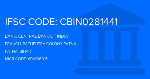 Central Bank Of India (CBI) Patliputra Colony Patna Branch IFSC Code