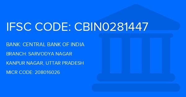 Central Bank Of India (CBI) Sarvodya Nagar Branch IFSC Code