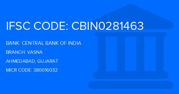 Central Bank Of India (CBI) Vasna Branch IFSC Code