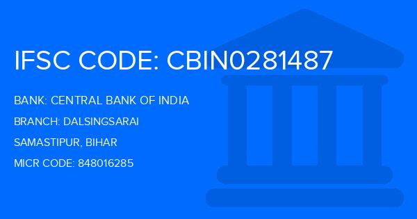 Central Bank Of India (CBI) Dalsingsarai Branch IFSC Code