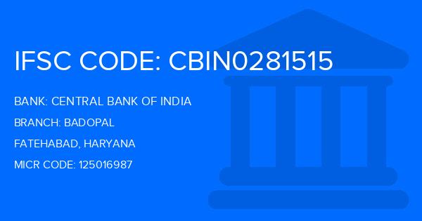 Central Bank Of India (CBI) Badopal Branch IFSC Code