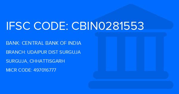 Central Bank Of India (CBI) Udaipur Dist Surguja Branch IFSC Code