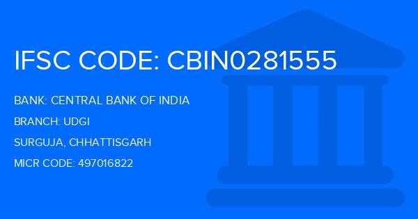 Central Bank Of India (CBI) Udgi Branch IFSC Code