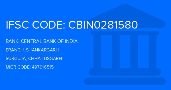 Central Bank Of India (CBI) Shankargarh Branch IFSC Code
