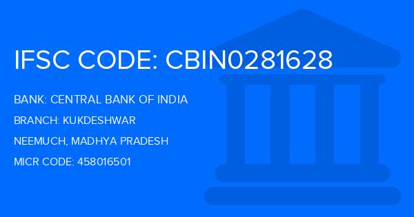 Central Bank Of India (CBI) Kukdeshwar Branch IFSC Code