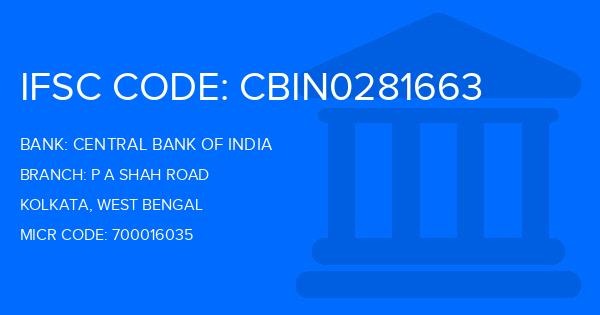 Central Bank Of India (CBI) P A Shah Road Branch IFSC Code