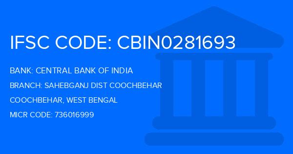 Central Bank Of India (CBI) Sahebganj Dist Coochbehar Branch IFSC Code