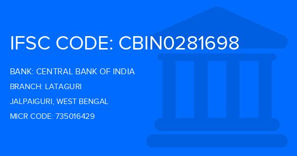 Central Bank Of India (CBI) Lataguri Branch IFSC Code