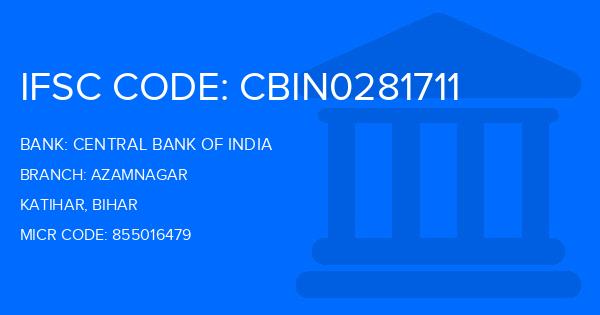 Central Bank Of India (CBI) Azamnagar Branch IFSC Code