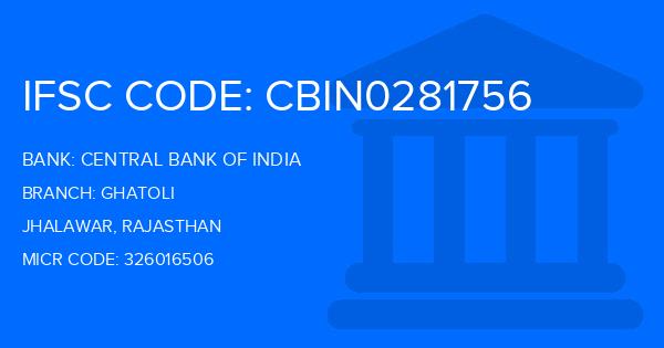 Central Bank Of India (CBI) Ghatoli Branch IFSC Code