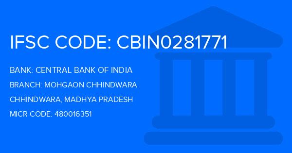 Central Bank Of India (CBI) Mohgaon Chhindwara Branch IFSC Code