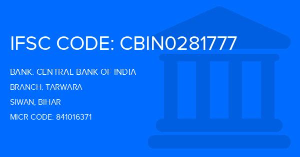 Central Bank Of India (CBI) Tarwara Branch IFSC Code