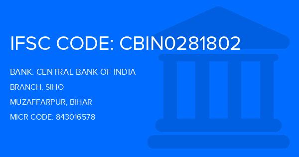 Central Bank Of India (CBI) Siho Branch IFSC Code