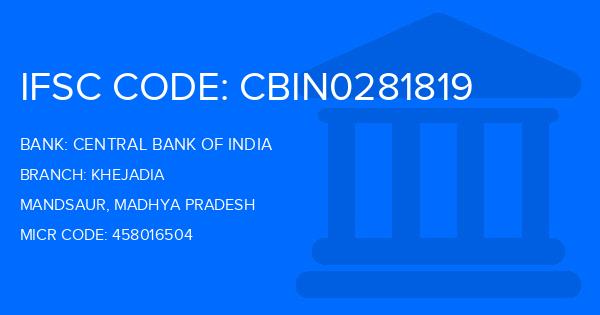 Central Bank Of India (CBI) Khejadia Branch IFSC Code