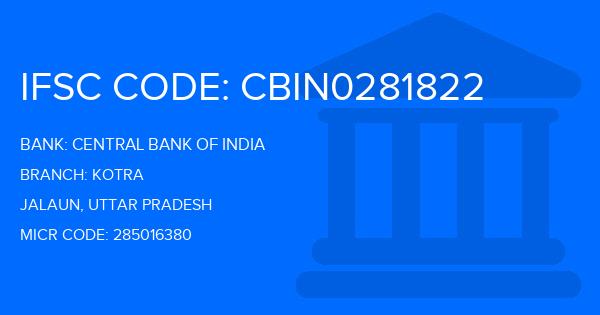 Central Bank Of India (CBI) Kotra Branch IFSC Code