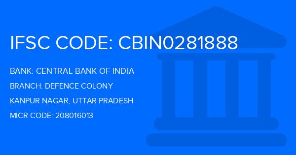 Central Bank Of India (CBI) Defence Colony Branch IFSC Code