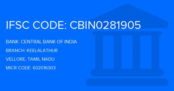 Central Bank Of India (CBI) Keelalathur Branch IFSC Code