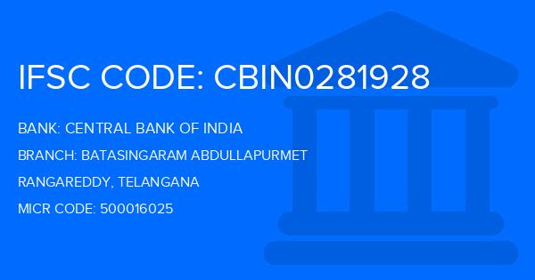 Central Bank Of India (CBI) Batasingaram Abdullapurmet Branch IFSC Code
